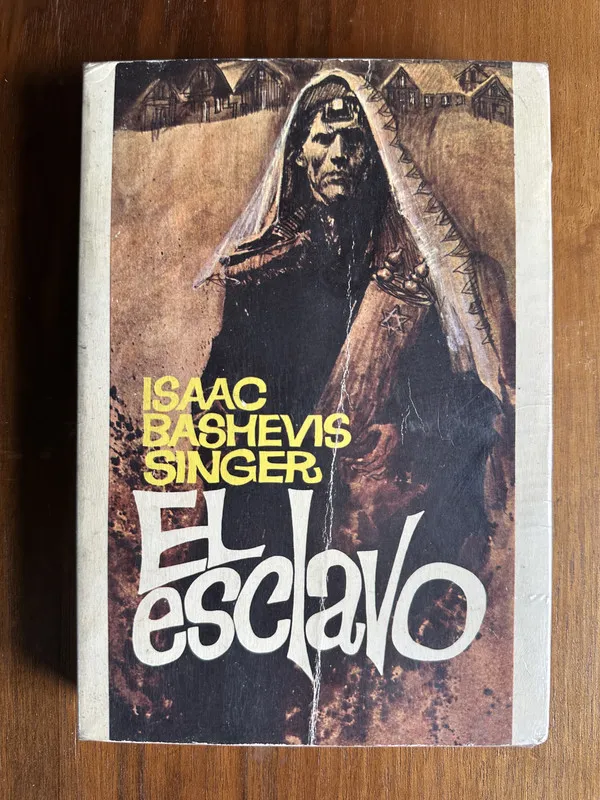 El esclavo - Singer Isaac Bashevis (4u5)