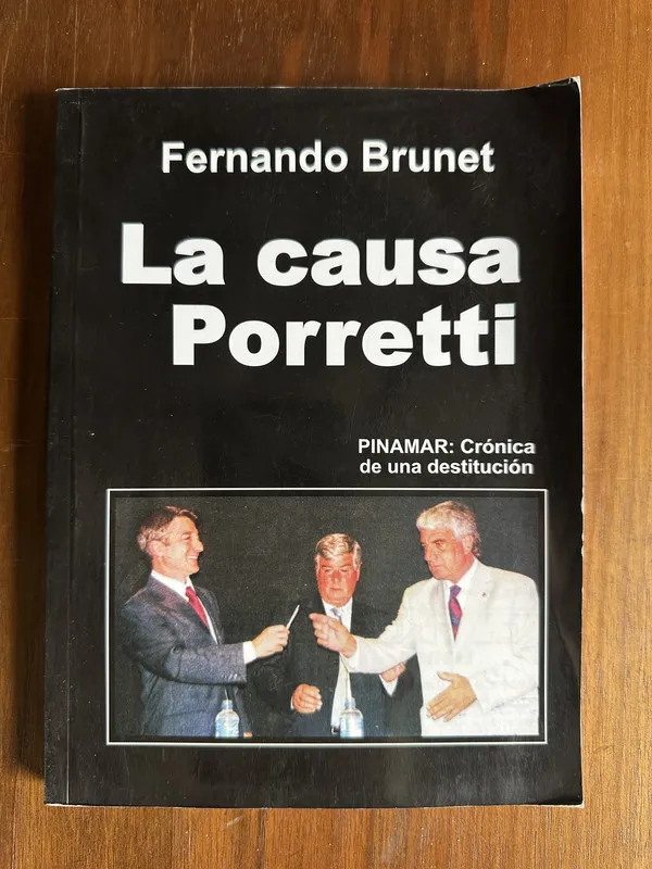 La causa Porretti - Brunet Fernando (4u5)