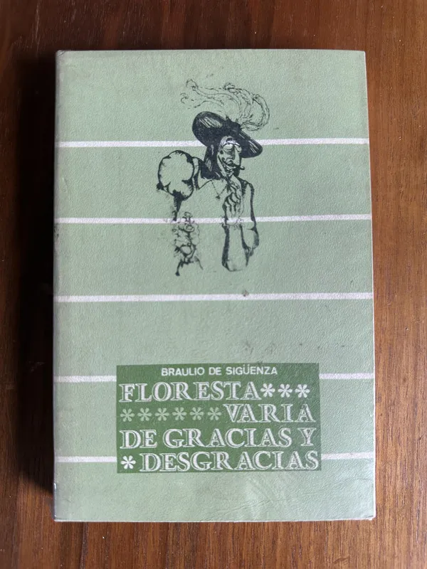 Floresta Varia de Gracias y Desgracias - De Sigüenza (4u5)