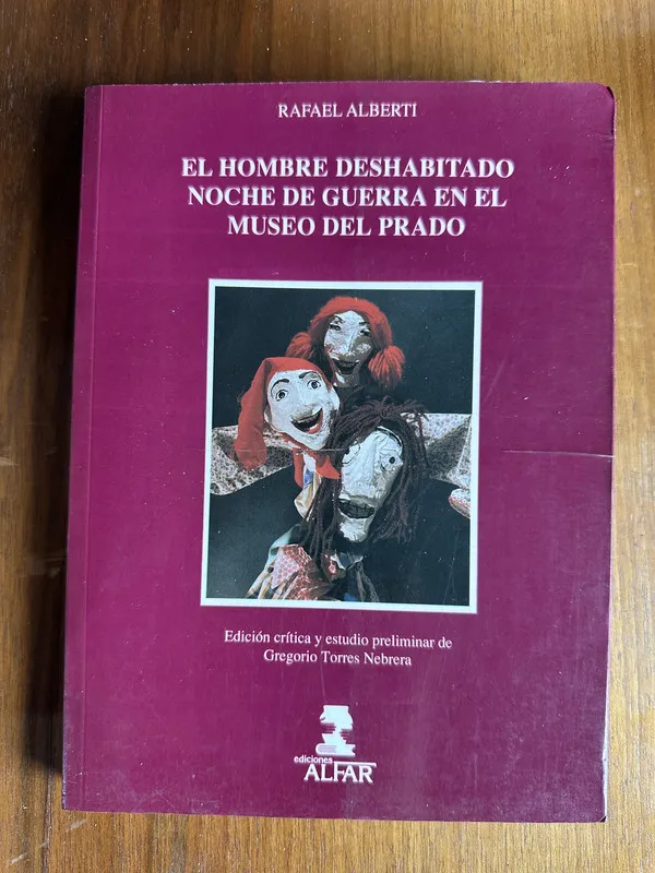 El hombre deshabitado / Noche de guerra en - Alberti (4u5)