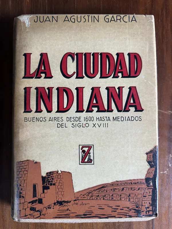 La Ciudad Indiana - Garcia Juan Agustin (4u5)