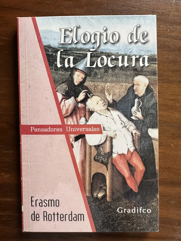 Elogio de la Locura - Rotterdam Erasmo de (4u5)
