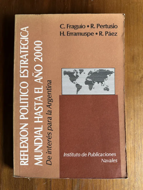 Reflexion Politico Estrategica Mundial hasta - Fraguio (4u6