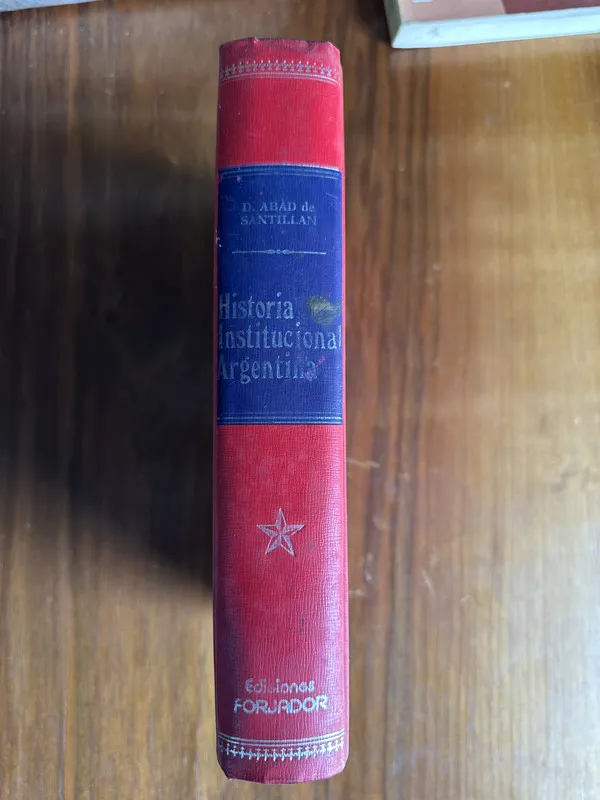Historia Institucional Argentina - Abad de Santillan (4u6)