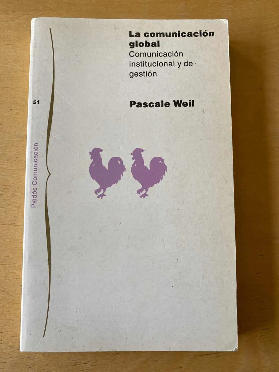 La Comunicacion Global Comunicacion Institucional- Weil (c5)