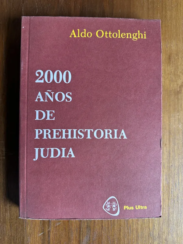 2000 años de prehistoria judia - Ottolenghi Aldo (4u6)
