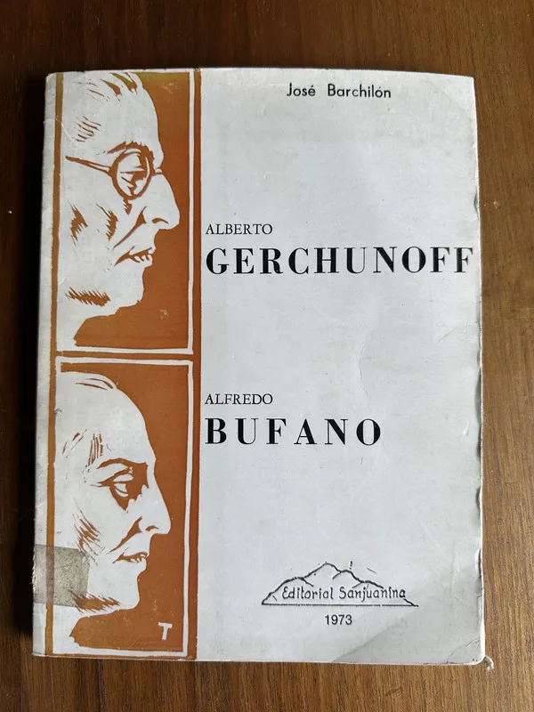Alberto Gerchunoff / Alfredo Bufano - Barchilon Jose (4u6)