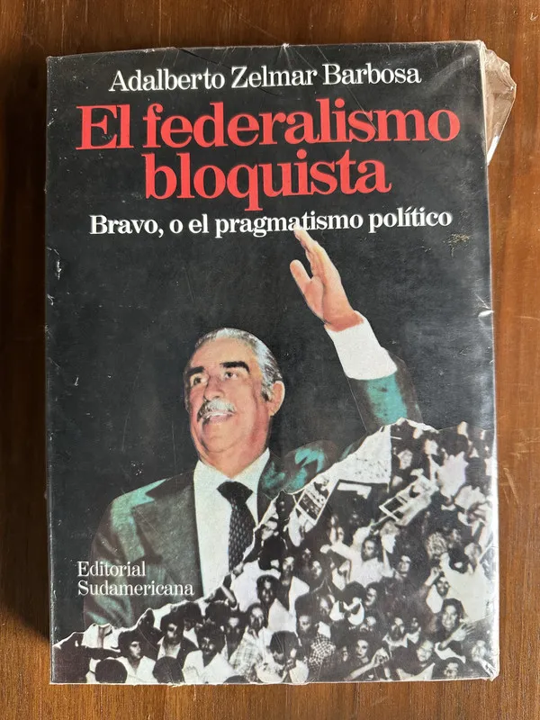 El federalismo bloquista - Barbosa Adalberto Zelmar (4u6)