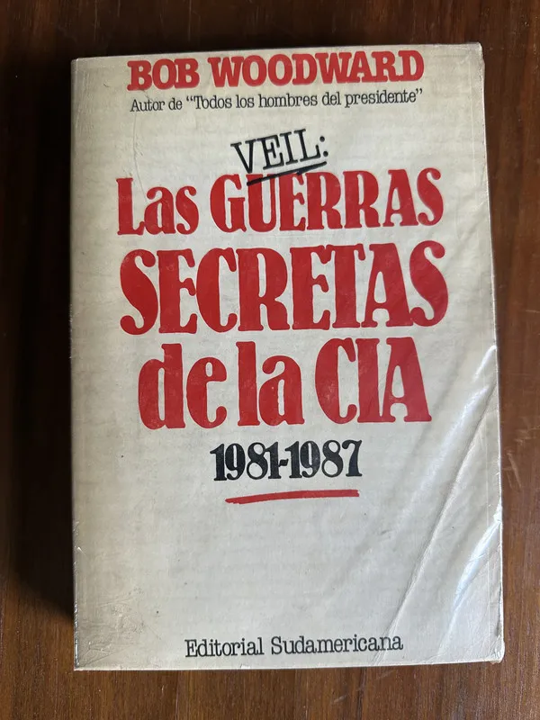 Veil: Las Guerras Secretas de la CIA - Woodward Bob (4u6)