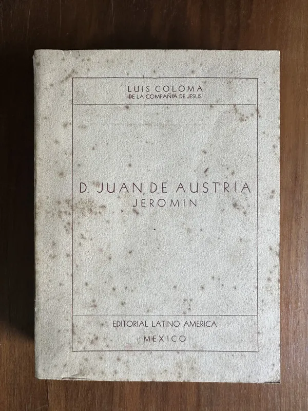 D. Juan de Austria - Coloma Luis (4u6)
