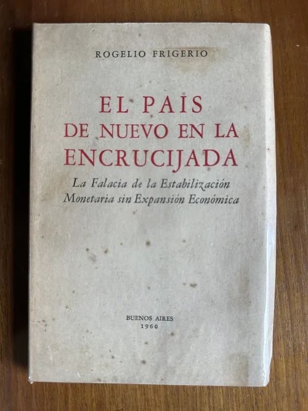 Tapa de El pais de nuevo en la encrucijada - Frigerio Rogelio (4u7)