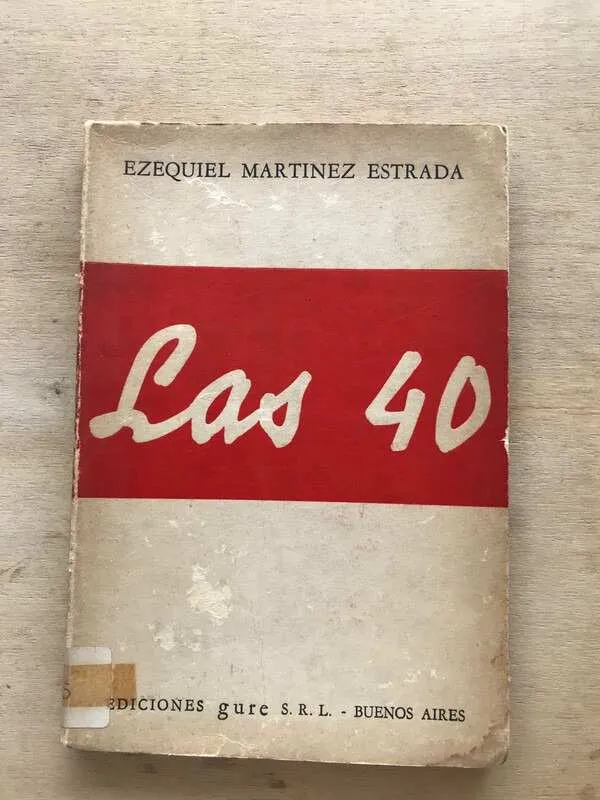 Las 40 - Martinez Estrada, Ezequiel (r3)