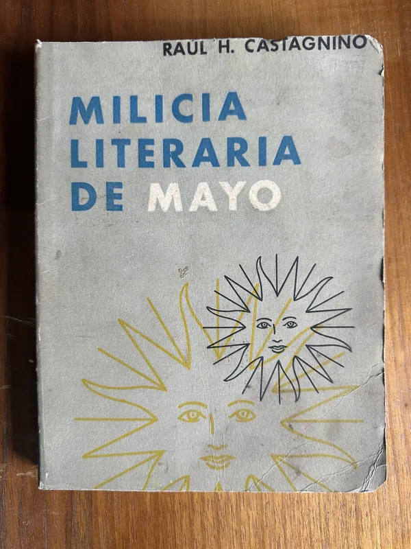 Milicia Literaria de Mayo - Castagnino Raul H. (4u7)
