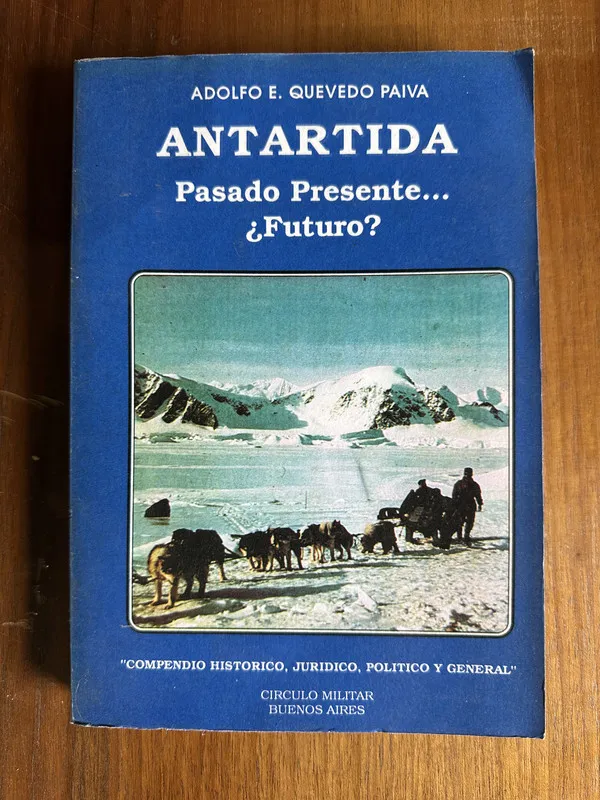 Antartida - Quevedo Paiva Adolfo E. (4u7)