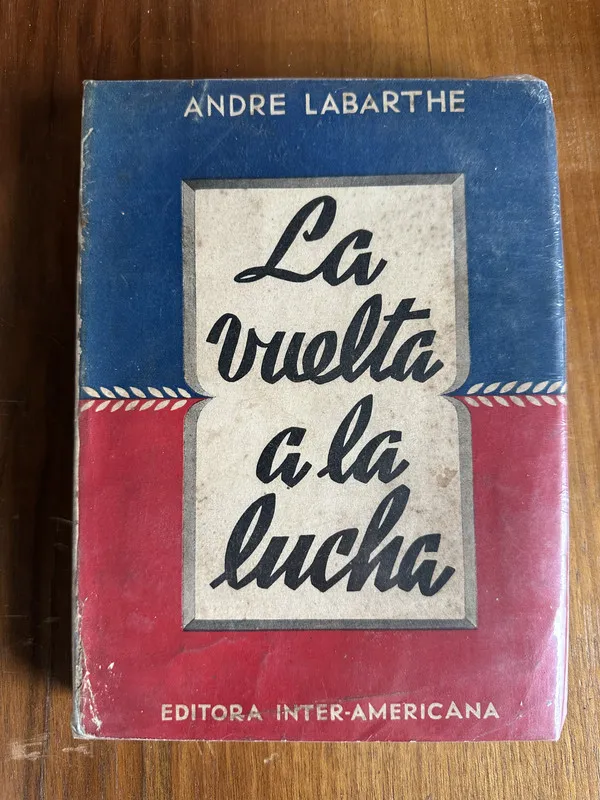 La vuelta a la lucha - Labarthe Andre (4u7)