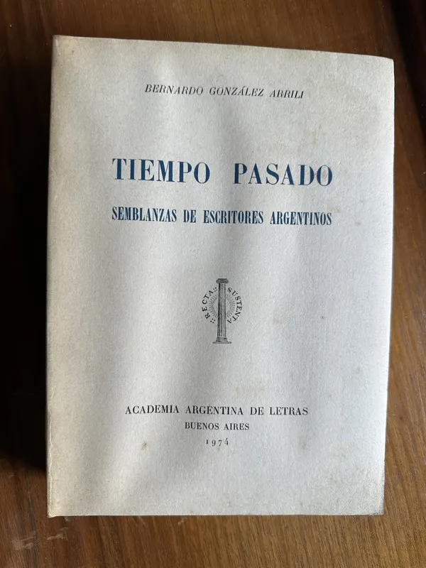 Tiempo Pasado - Gonzalez Arrili Bernardo (4u7)