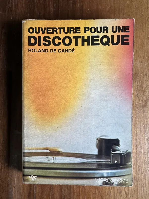 Ouverture pour une Discothèque - De Cande Roland (4u7)
