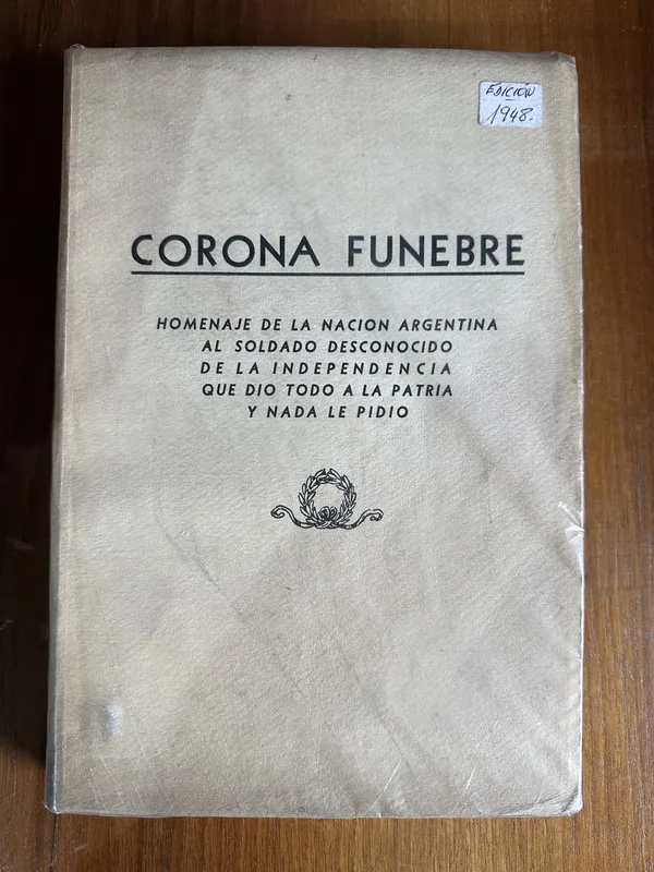 Tapa de Corona Funebre Homenaje de la Nacion Argentina al Soldado D