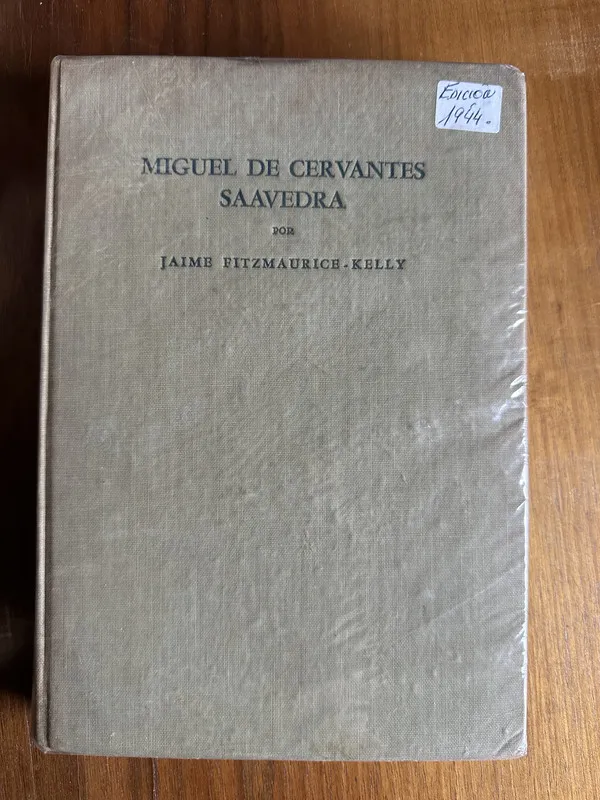 Miguel de Cervantes Saavedra - Fitzmaurice-Kelly (4v1)