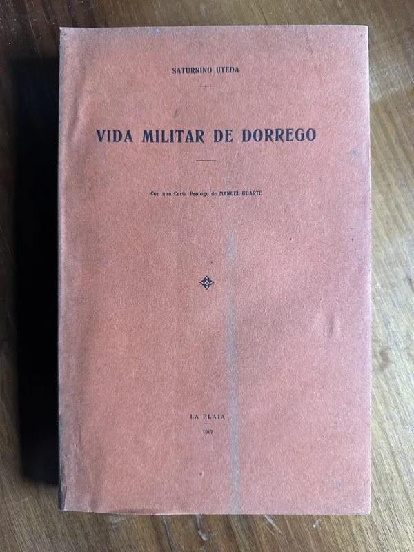 Vida Militar de Dorrego - Uteda Saturnino (4v1)