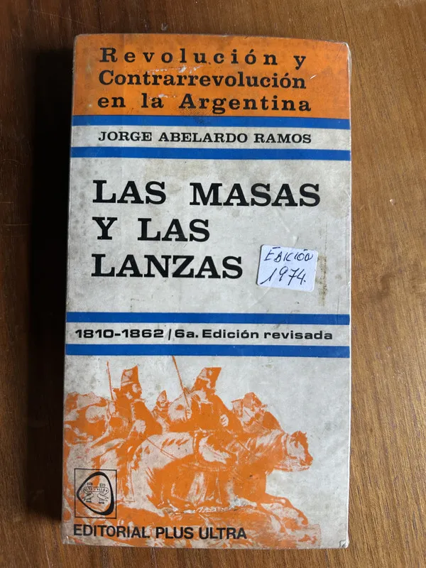 Las masas y las lanzas - Ramos Jorge Abelardo (4v1)