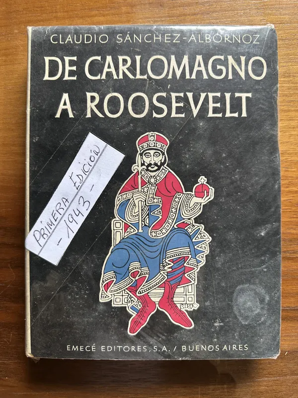 De Carlomagno a Roosevelt - Sanchez-Albornoz Claudio (4v1)