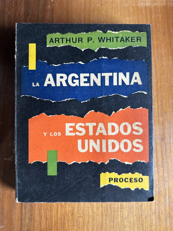 La Argentina y los Estados Unidos - Whitaker (4v2)