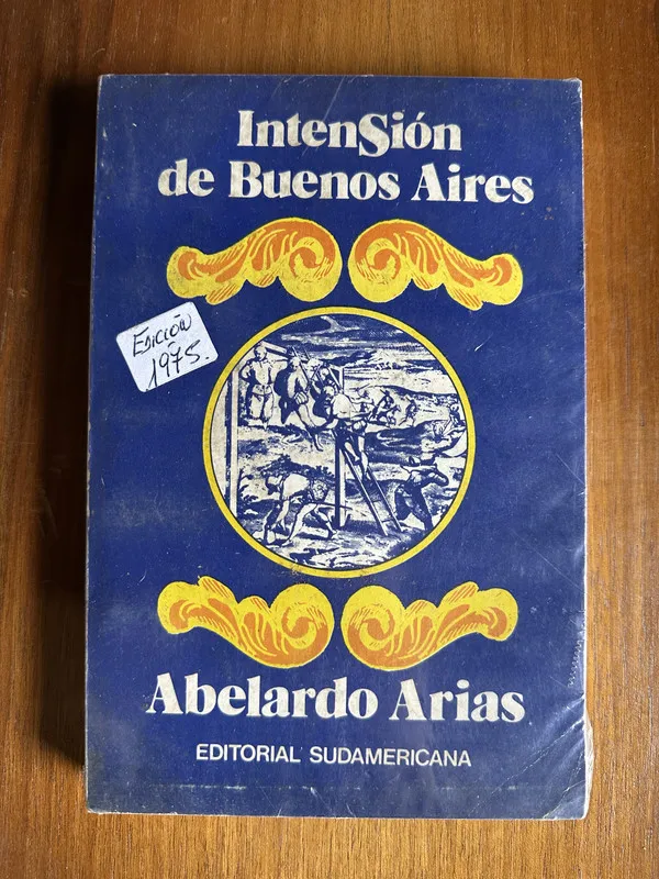 Tapa de Intension de Buenos Aires - Arias Abelardo (4v2)