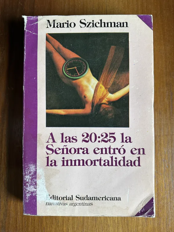 A las 20:25 la Señora entro en la - Szichman (4v2)