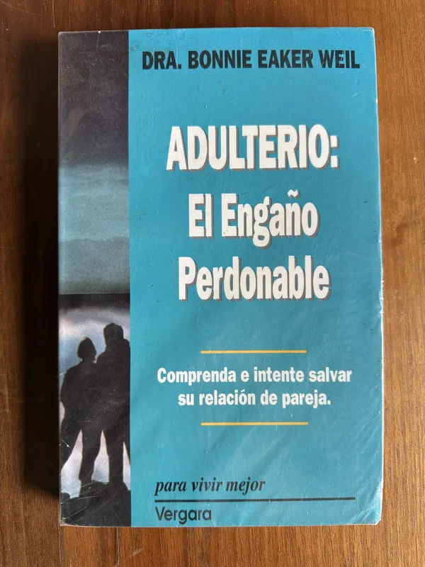Tapa de Adulterio: El Engaño Perdonable - Weil Bonnie Eaker (4v2)