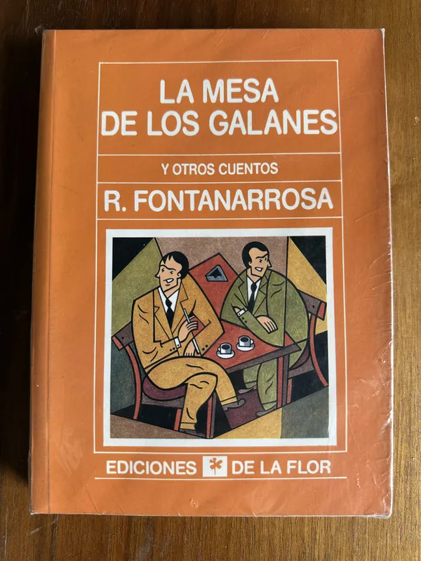 La mesa de los galanes - Fontanarrosa R. (4v2)