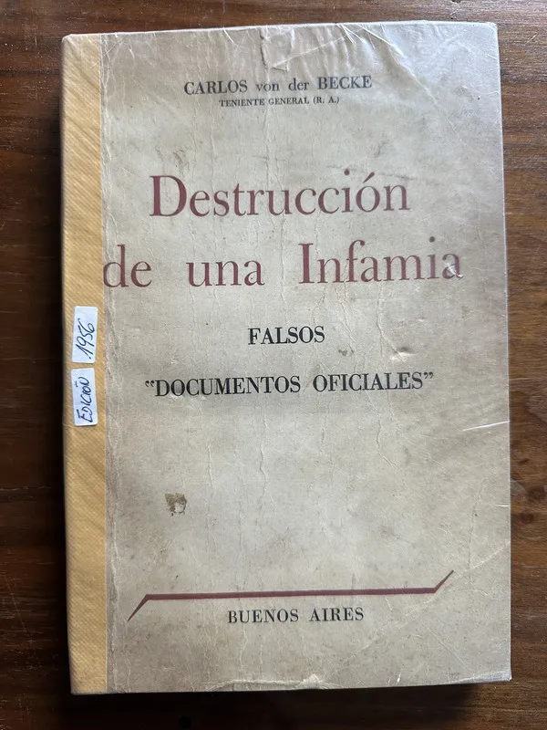 Destruccion de una Infamia - von der Becke Carlos (4v2)