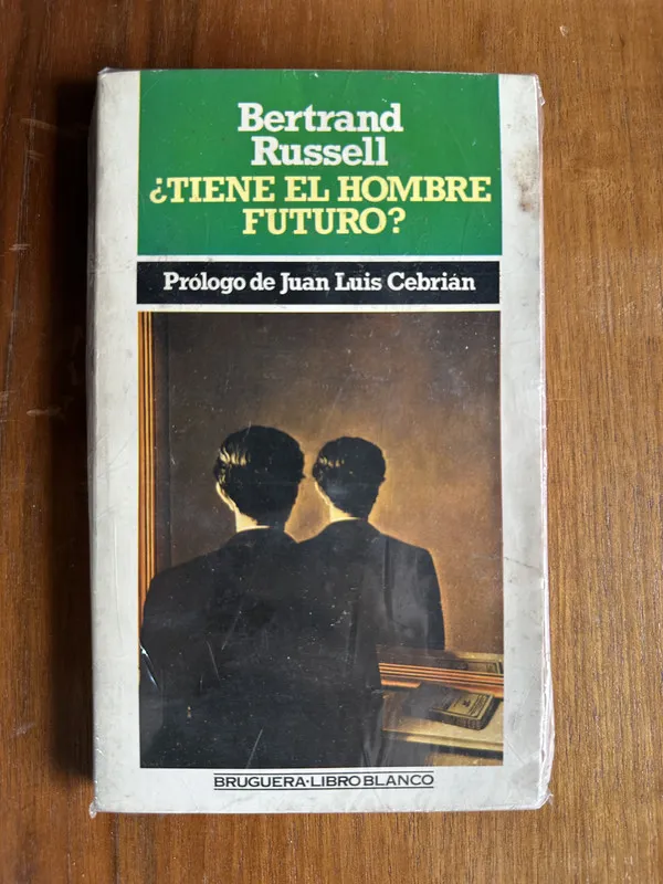 ¿Tiene el hombre futuro? - Russell Bertrand (4v2)