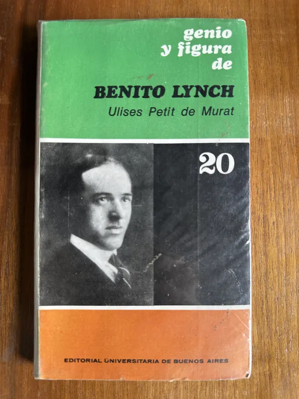 Genio y figura de Benito Lynch - Petit de Murat (4v2)