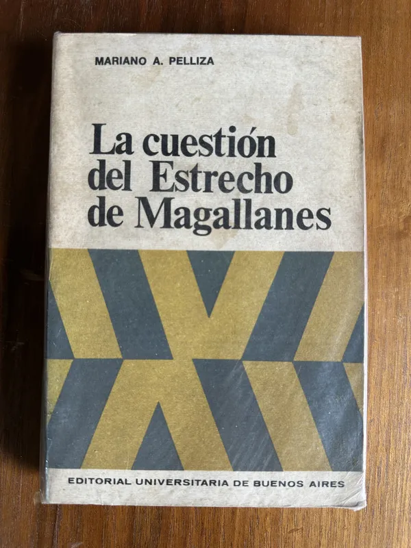 La cuestion del Estrecho de Magallanes - Pelliza (4v3)