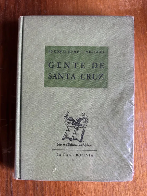 Gente de Santa Cruz - Kempff Mercado Enrique (4v3)