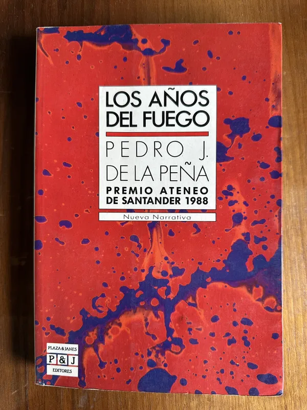 Tapa de Los años del fuego - De la Peña Pedro J. (4v4)