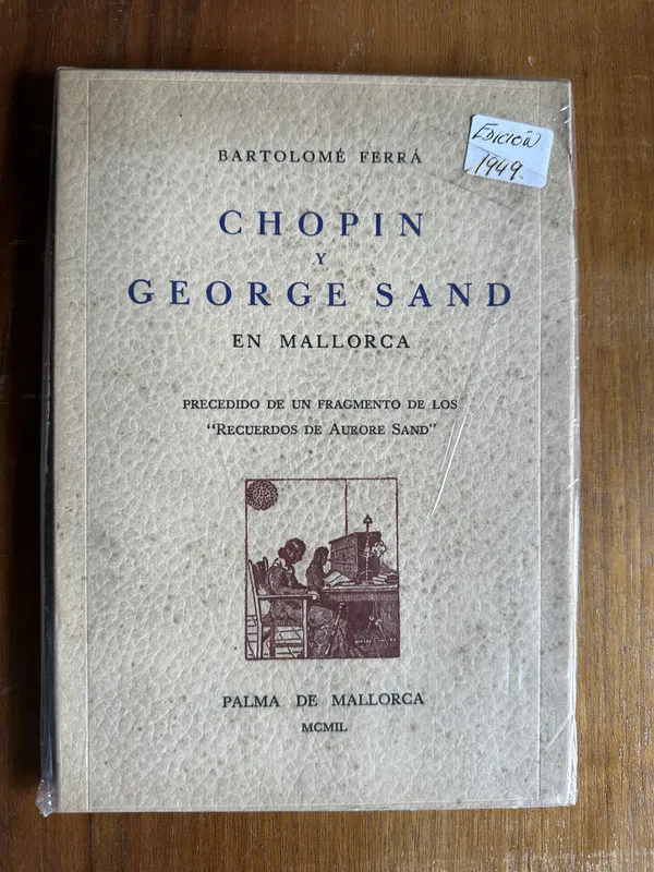 Chopin y George Sand en Mallorca - Ferra Bartolome (4v4)