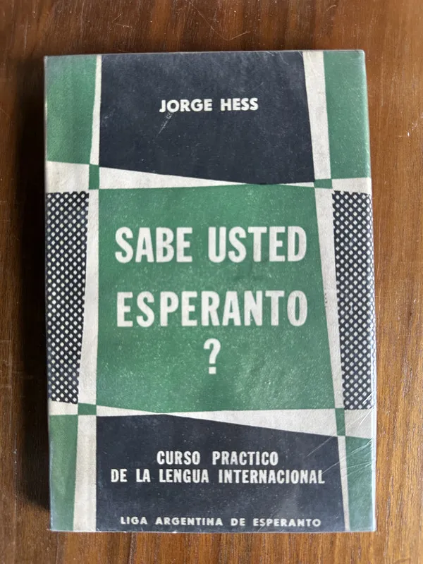 Sabe Usted Esperanto? - Hess Jorge (4v4)