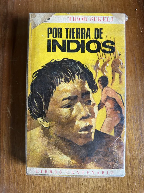 Por tierra de indios - Sekelj Tibor (4v4)
