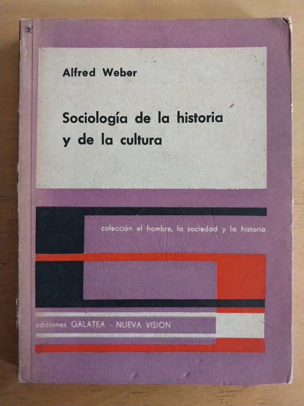 Sociologia De La Historia Y De La Cultura - Weber(i2)