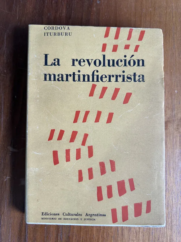 La revolucion martinfierrista - Cordova Iturburu (4v5)