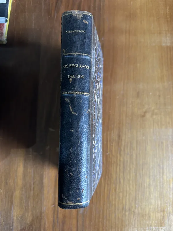 Los Esclavos del Sol - OSSENDOWSKI FERNANDO ANTONIO. (4v5)