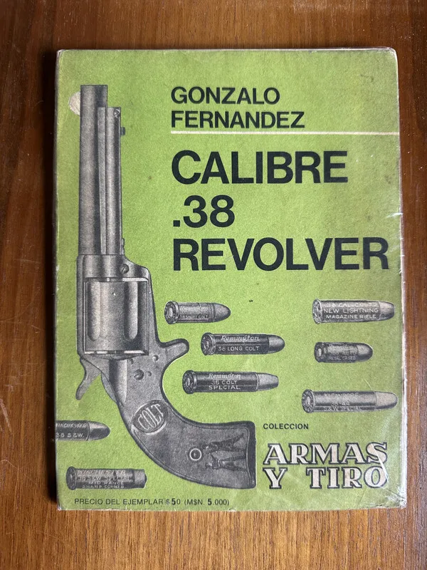 Calibre .38 Revolver - Fernandez Gonzalo (4v5)