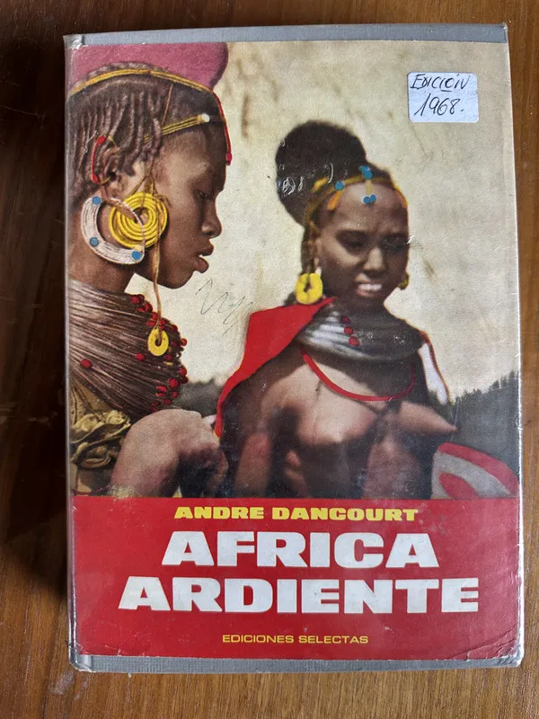 Africa Ardiente - Dancourt Andre (4v5)