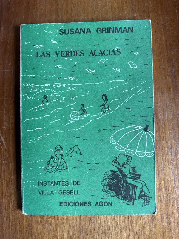 Las verdes acacias - Grinman Susana (4v5)