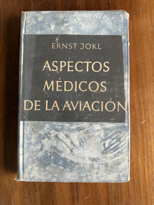 Aspectos medicos de la aviacion - Jokl Ernst (4v5)