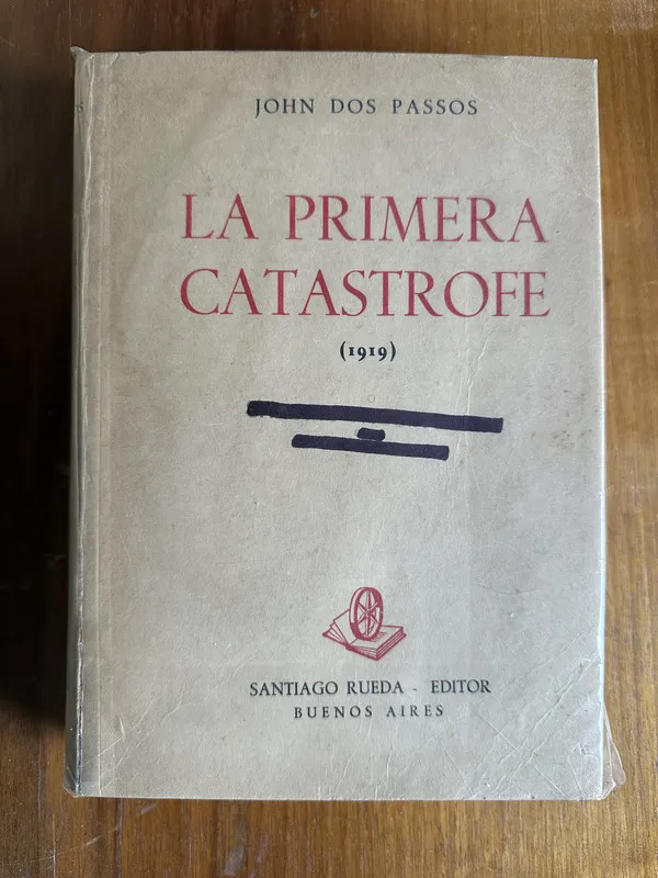La primera catastrofe - Dos Passos John (4v6)