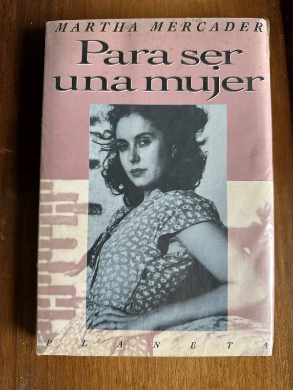 Para ser una mujer - Mercader Martha (4v6)