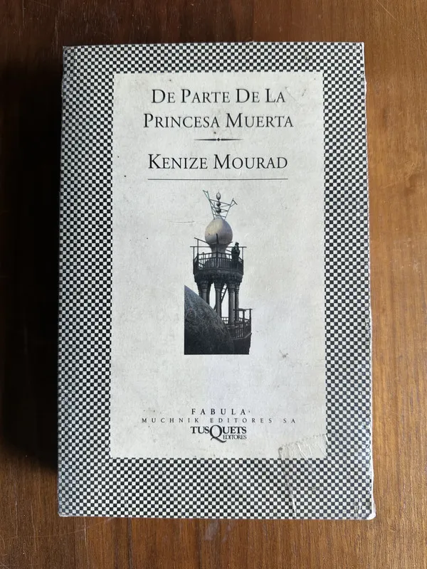 De Parte De La Princesa Muerta - Mourad Kenize (4v6)